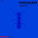 Chiccaleaf - Ways