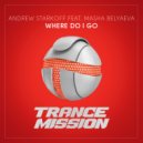 Andrew Starkoff feat. Masha Belyaeva - Where Do I Go