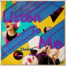Shabur - Listen To Me