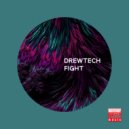 Drewtech - Fight