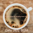 Cafe Jazz BGM - Quiet Background for Cooking at Home