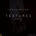 thesuspense - Textures V