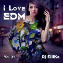 DJ Ellika - I Love EDM #31