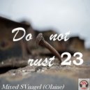 SVnagel (LV) - Do Not Rust