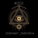 mixvaer - @melodica #202