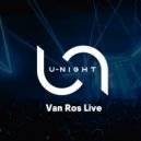 Van Ros - U-Night Radioshow #200