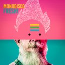 Monodisco - Fresh!