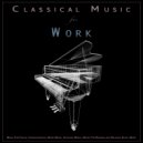 Concentration & Deep Focus & Music for Working - Aria - Bach - Classical Piano - Classical Work Music - Classical Music