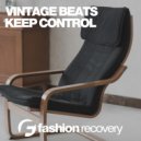 Vintage Beats - Keep Control