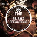 Sr. Saco - Pirata Africano