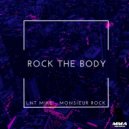 Lnt Mike & Monsieur Rock - Rock The Body