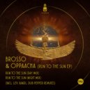 Oppaacha, Brosso - Run to the Sun