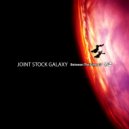 Joint Stock Galaxy - Breaking Up