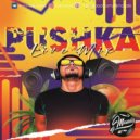 DJ MASALIS - PUSHKA Live Mix