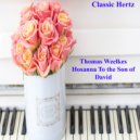 Classic Hertz - Hosanna To the Son of David PIano