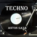 Anton Sata - Techno Dj Set (Vol.1) (Detroit Techno)