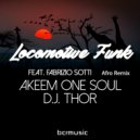 Akeem One Soul feat. Fabrizio Sotti - Locomotive Funk (Afro Remix)