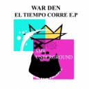 War DEN - El Tiempo Corre