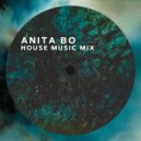 Anita Bo - House Mix Live #8