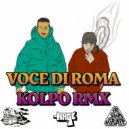 RAGE PCP - Voce Di Roma Remix