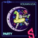 Volkan Uca - Party