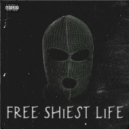 Hester Shawty  - Free Shiest Life (feat. BIG30)