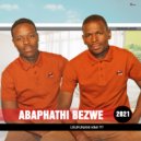 Abaphathi Bezwe - Ngizodlala Ingoma