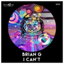 Brian G - I Can´t