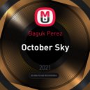 Baguk Perez - October Sky