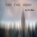 Si-Lexa - Far far away