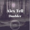 Alex Tell - Doubler