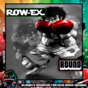 Row-EX - Round