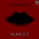 ASHWORLD - almost