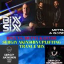 Sergiy Akinshin - BIXX vs. Metta & Glyde