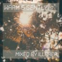 Illarea - Warm & Gently vol.2