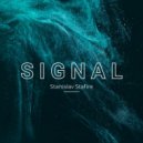 Stanislav Stafire - Signal