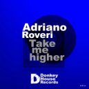 Adriano Roveri - Take Me Higher