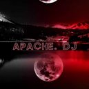 Apache. Dj - Undeground music