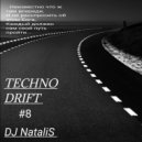 DJ NataliS - TECHNO DRIFT 8