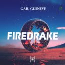GAR & Guineve - Firedrake