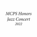MCPS Senior Honors Jazz Ensemble - Stolen Moments (Arr. M. Kamuf)