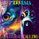 Dj Asia - Natural Calling