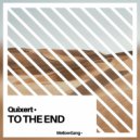 Quixert - To The End