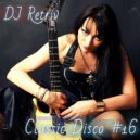 DJ Retriv - Classic Disco #16