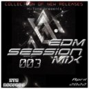 X-Tone - EDM Session Mix # 003 (17.04.2022)
