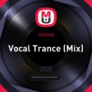 oxaxa - Vocal Trance