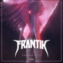 Frantik - Another Life