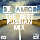 Dj Amigo - The Best Russian Mix May 2022