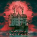 MATUNO - Kings Castle