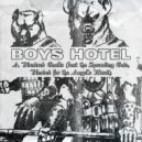 Boys Hotel - Battlements Intro